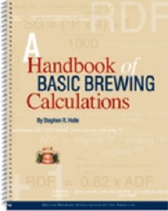 A Handbook of Basic Brewing Calculations (At cost)